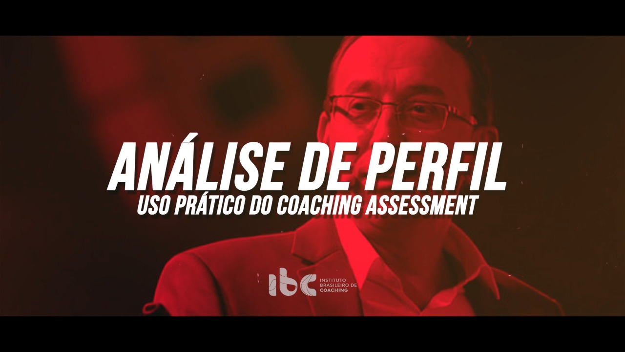 Análise de Perfil: Uso Prático do Coaching Assessment